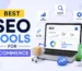 Best SEO tools for ecommerce to improve search rankings and drive organic traffic to online stores in Coimbatore – Sri Hayavadhana