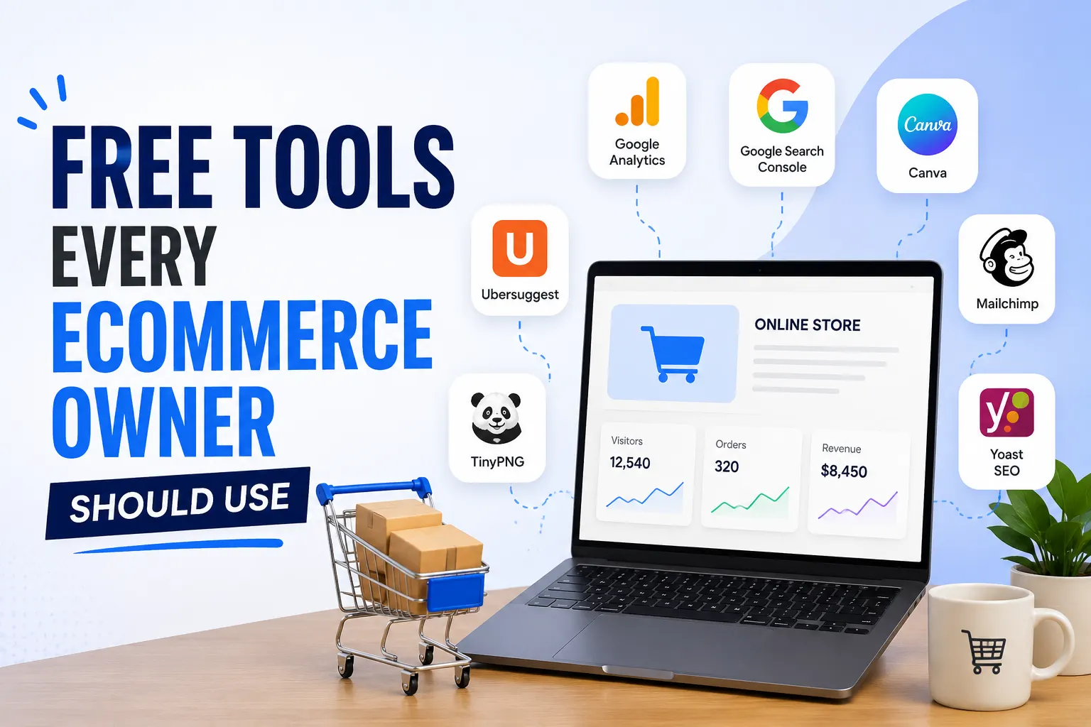 Free tools every ecommerce owner should use to manage, grow and optimize their online store effectively in Coimbatore – Sri Hayavadhana